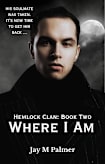 Hemlock Clan: Where I Am