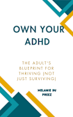 Own Your ADHD 