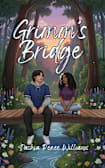 Grimm’s Bridge: Book 1 of The Secret Hideout Series