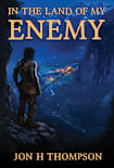 In The Land Of My Enemy (The “Other” books Book 1)