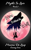 Were Without the Wolf (Myths In Love Book 2)