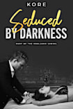 Seduced by Darkness: A Contract Marriage Dark Vampire Romance (Enslaved Series Book 1)