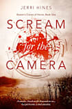 Scream for the Camera (Boston’s Crimes of Horror, #1)