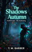 The Shadows of Autumn: Anabel and Kai -- The Awakening (The Wicked Equinox Archives Book 1)