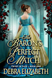 The Baron’s Perfect Match (Book 1, Twist of Fate)