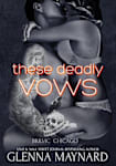 These Deadly Vows (Black Rebel Riders’ MC: Chicago, #1)