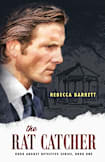 The Rat Catcher: Hugo August Detective Series, Book One