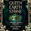 Queen of Earth and Stone