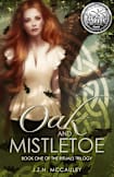 Oak and Mistletoe (The Rituals Trilogy, #1)