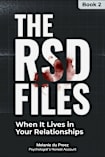 When It Lives in Your Relationships: The RSD Files