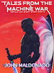 Tales from the Machine War: A Nephilim War Story: Part Two