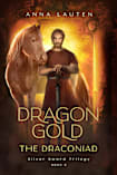 Dragon Gold (The Draconiad Book 2)