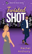 Twisted Shot: A Slow Burn, Secret Identity Hockey Romance (Skate Me Home Book 2)