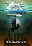 UNDERGROUND: Celestial Revolution