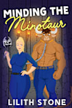 Minding The Minotaur: A steamy paranormal romantasy (Monsters of the Labyrinth Book 1)