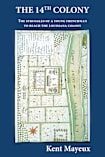 THE 14th COLONY: The Struggles of a Young Frenchman to Reach the Louisiana Colony