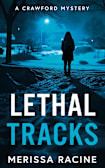 Lethal Tracks (A Crawford Mystery, #3)