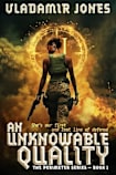 An Unknowable Quality: The Perimeter Series Book I