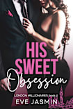 His Sweet Obsession