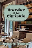 Murder a la Christie (Golden Age of Mystery Bookclub Book 1)