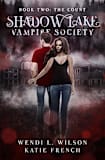 Shadow Lake Vampire Society Book Two: The Count