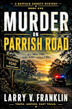 Murder on Parrish Road: A Buffalo County Mystery