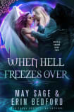 When Hell Freezes Over (Wicked Crown, #2)