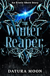 The Winter Reaper: An Erotic Short Story