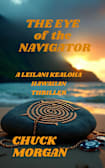 The Eye of the Navigator: A Leilani Kealoha Hawaiian Thriller (Kealoha Island Thrillers Book 2)