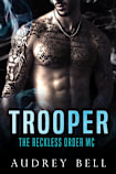 Trooper (The Reckless Order MC 2)