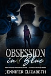Obsession in Blue: A Dark Stalker Captive Romance