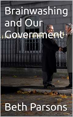 Brainwashing and Our Government