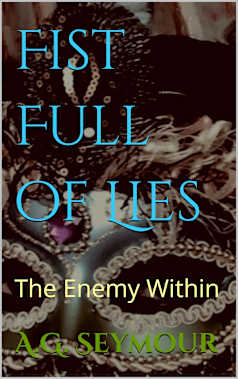 Fist Full of Lies: The Enemy Within