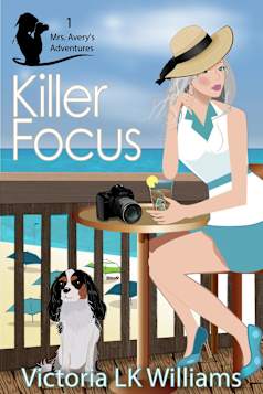 Killer Focus (Mrs. Avery’s Adventures, #1)