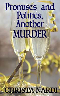 Promises and Politics, Another Murder (A Sheridan Hendley Mystery Book 11)