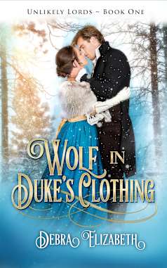 Wolf in Duke's Clothing, Book 1