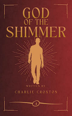 God of the Shimmer: Book 4 of the World Break Series