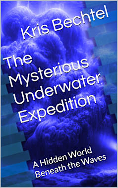 The Mysterious Underwater Expedition: A Hidden World Beneath the Waves
