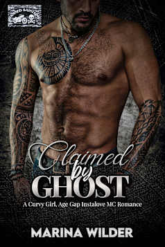 Claimed by Ghost: A Curvy Girl, Age Gap Instalove MC Romance (Damned Saints MC Book 1)