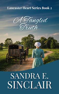 A Tangled Truth (The Lancaster Hearts Series, #2)