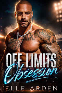 Off Limits Obsession: A best friend’s brother, surprise pregnancy sports romance