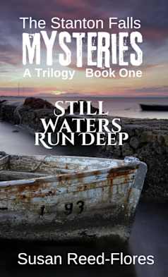 The Stanton Falls Mysteries- Still Waters Run Deep