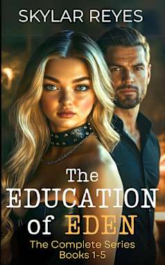 The Education of Eden - The Complete Series