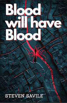 Blood Will Have Blood