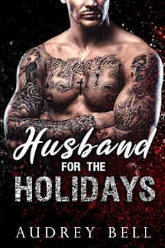 Husband for the Holidays: a steamy, short, holiday, MC romance (Motorcycles and Mistletoe)
