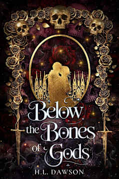 Below the Bones of Gods
