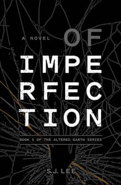 Of Imperfection (Altered Earth Book 3)