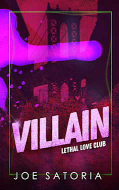 Villain (Lethal Love Club Book 2)