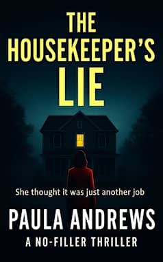 The Housekeeper’s Lie (Fractured Glass Thrillers: Short, Sharp Psychological Suspense Book 1)