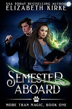 Semester Aboard (More than Magic Book 1)